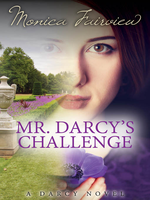 Title details for Mr. Darcy's Challenge by Monica Fairview - Available